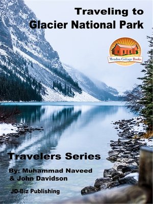 cover image of Traveling to Glacier National Park